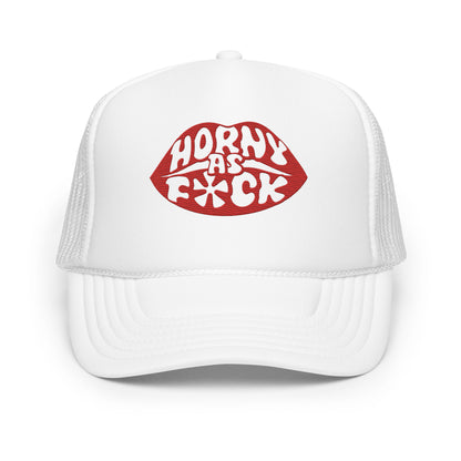 Horny As Fuck Lips Foam Trucker Hat